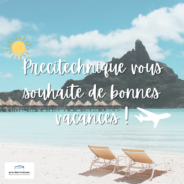 Precitechnique is going on summer vacation !
